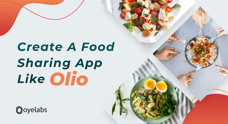 Create a Food Sharing App Like Olio