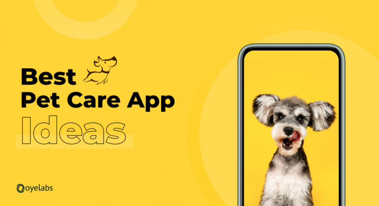 Best Pet Care app Business Ideas